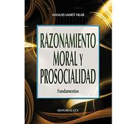 Razonamiento moral y prosocialidad: Fundamentos: 62 (Campus)
