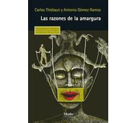 Razones de la amargura, Las: Variaciones y tientos sobre el resentimiento, el perdón y la justicia: 0 (Pensamiento Herder)