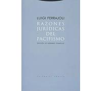 Razones juridicas del pacifismo | Luigi Ferrajoli