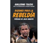 Razones para la rebeldía: Prólogo de Julio Anguita: 440 (ATALAYA PEQUEÑO)