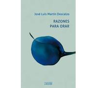 Razones para orar | José Luis Martín Descalzo
