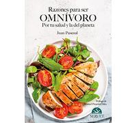 Razones para ser omnívoro. Por tu salud y la del planeta (n/a)