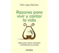 Razones Para Vivir Y Cantar La Vida