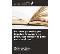 Razones y causas que impiden la compra de productos bancarios para consumidores
