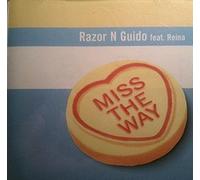 Razor N Guido - Miss the Way