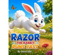 Razor the Rabbit Runs Fast: Razor the Rabbit Runs Fast