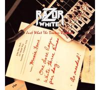 Razor White - Just what the doctor ordered