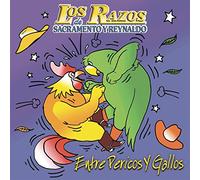 Razos De Sacramento Y Reynaldo - Entre Pericos Y Gallos