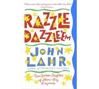 Razzle Dazzle 'Em: New Yorker Profiles of Show-Biz Legends