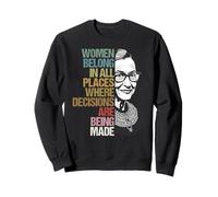 RBG Las mujeres pertenecen a todos los lugares donde - Historia de las mujeres Sudadera