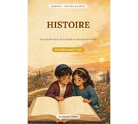 RBMK - Histoire, Paracha et Moussar CE1: Découvrir l'histoire de nos ancêtres et ce qu'elle nous enseigne (Manuels de kodech)
