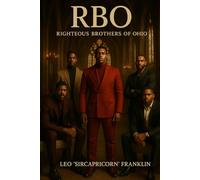 RBO: Righteous Brothers of Ohio