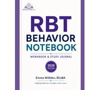 RBT Behavior Notebook: A Study Workbook for the Registered Behavior Technician Exam | Guided Notes, Definitions, Examples, and Resources Aligned with ... (Behavior Study Lab: ABA Study Materials)