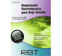 RBT. Reglamento electrotécnico para baja tensión (Electricidad y Electrónica)