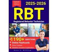 RBT Study Guide 2025-2026: Comprehensive Preparation for the Registered Behavior Technician Exam with Practice Tests, Online Flashcards and Detailed Answer Explanations