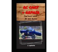 RC Cars & Repair: The Must Have RC Car Book