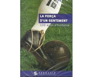 RCD Espanyol de Barcelona: La Força d'un Sentiment, 108 Años de Historia, DVD Documental