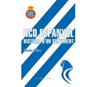 RCD Espanyol. Història d'un sentiment: 1 (Base Esport)