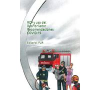 RCP y uso del Desfibrilador: 2 (Emergencias)