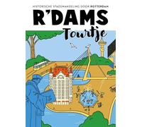 R'dams Tourtje: Historische stadswandeling door Rotterdam