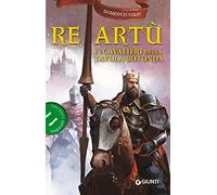 Re Artù e i Cavalieri della Tavola Rotonda (Tascabili Ragazzi)