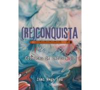 (Re)Conquista: Crónicas de Larusia II