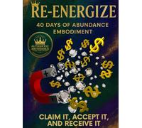 Re-Energize: 40 Days Of Abundance
