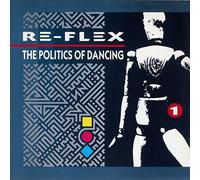 Re-Flex - The Politics Of Dancing - EMI - 1C 064 2400181, Capitol Records - 1C 064 2400181