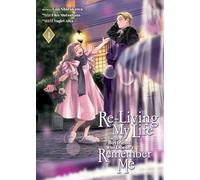 Re-Living My Life with a Boyfriend Who Doesn't Remember Me (Manga) Vol. 4