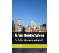 Re/max Thinking Systems: The Re/Max Advantage in an AI World”