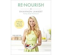 Re-Nourish: Rhiannon Lambert