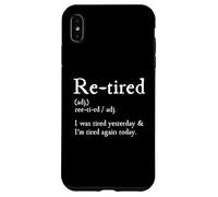 Re-Tired, I Was Tired Yesterday & I’m Tired Again Today Carcasa para iPhone XS MAX