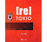 [re]TOKIO (Arte y Arquitectura)