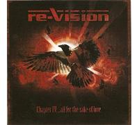 Re-Vision - Chapter IV All for the..