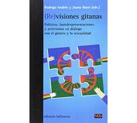 (RE) VISIONES GITANAS: Políticas, (auto)representaciones y activismos en diálogo con el género y la sexualidad (GENERAL UNIVERSITARIA (SGU))