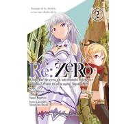 Re:Zero nº 02: Empezar de cero en un mundo diferente. Volumen 2. Primer día en la capital. Segunda parte (Manga Shonen)