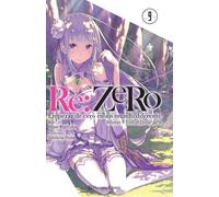 Re:Zero nº 09 (novela): Empezar de cero en un mundo diferente. Volumen 9: Truth of Zero 6ª parte (Manga Novela)