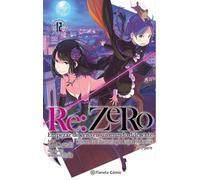 Re:Zero nº 12 (novela): Empezar de cero en un mundo diferente. Volumen 11: El Santuario y la Bruja de la Avaricia 2ª parte (Manga Novela)