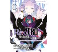 Re: zero. Starting life in another world. Il santuario e la strega dell'avidità (Vol. 11)