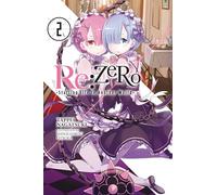 Re:ZERO -Starting Life in Another World-, Vol. 2 (light novel): Volume 2 (RE ZERO SLIAW LIGHT NOVEL SC)