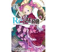 Re:Zero - Tome 03: Re: vivre dans un autre monde à partir de zéro (Light Novel)