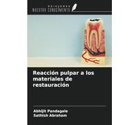 Reacción pulpar a los materiales de restauración