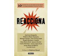 Reacciona: 10 razones por las que debes actuar frente a la crisis económica, política y soc (SIN CODIFICAR)