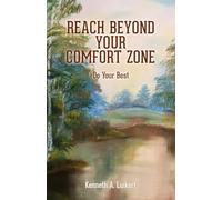 Reach Beyond Your Comfort Zone: Do Your Best: 4