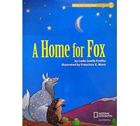Reach for Reading K (Read On Your Own Books): A Home for Fox