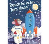 Reach For The Stars Tom Mouse!