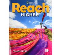Reach Higher 1B: Practice Book