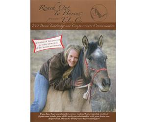 Reach Out to Horses: Trust Based Leadership and Compassionate Communication [USA] [DVD]