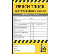 Reach Truck Daily Inspection Checklist: Reach Truck Forklift Pre-Shift Inspection Report Book | Safety & Maintenance Inspections Forms for Reach Trucks