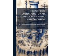 Reachback Operations for Air Campaign Planning and Execution